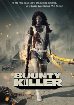 Ödül Avcısı - Bounty Killer izle