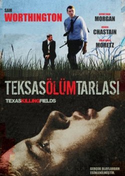 Teksas Ölüm Tarlası (Texas Killing 

Fields) Filmi İzle